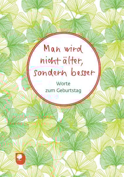Man wird nicht älter, sondern besser, Gebundene Ausgabe von , Verlag am Eschbach, 978-3-9870013-9-0