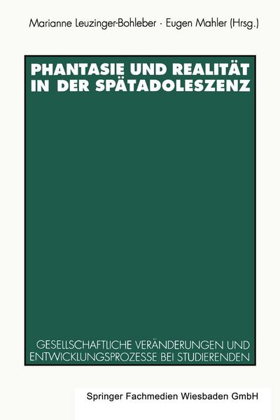 Produktbild: Phantasie und Realit&auml;t in der Sp&auml;tadoleszenz
