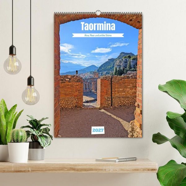 Produktbild: Taormina - &Auml;tna, Meer und antike Steine (Wandkalender 2027 DIN A2 hoch), CALVENDO Monatskalender