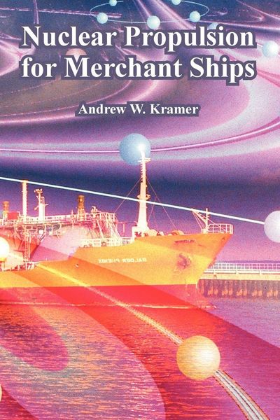 Produktbild: Nuclear Propulsion for Merchant Ships