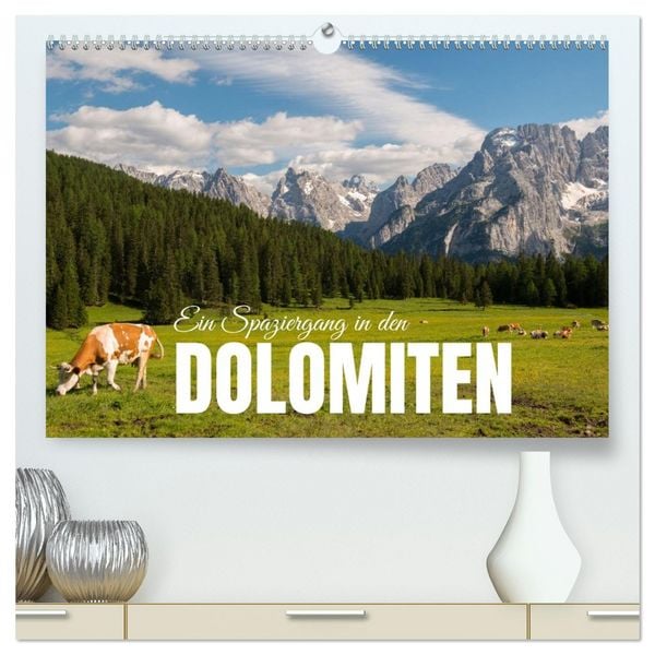 Produktbild: Ein Spaziergang in den Dolomiten (hochwertiger Premium Wandkalender 2026 DIN A2 quer), Kunstdruck in Hochglanz