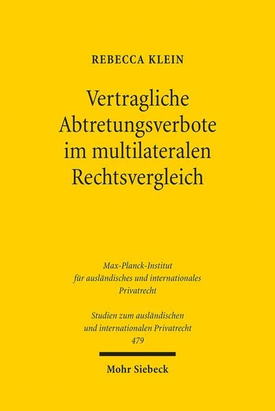 Produktbild: Vertragliche Abtretungsverbote im multilateralen Rechtsvergleich