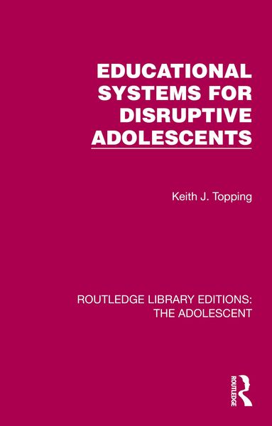 Produktbild: Educational Systems for Disruptive Adolescents
