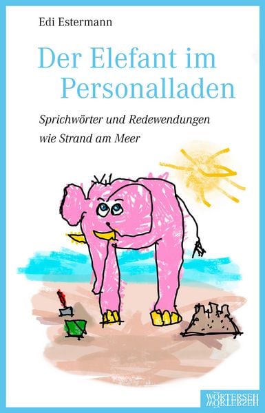 Produktbild: Der Elefant im Personalladen