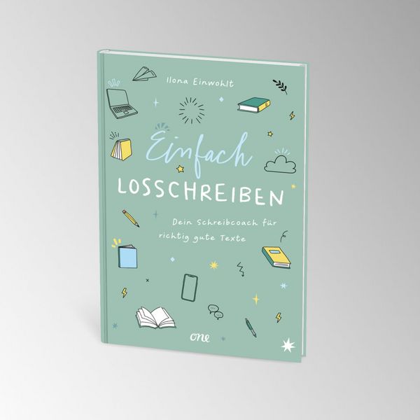 Produktbild: Einfach losschreiben &ndash; Dein Schreibcoach f&uuml;r richtig gute Texte