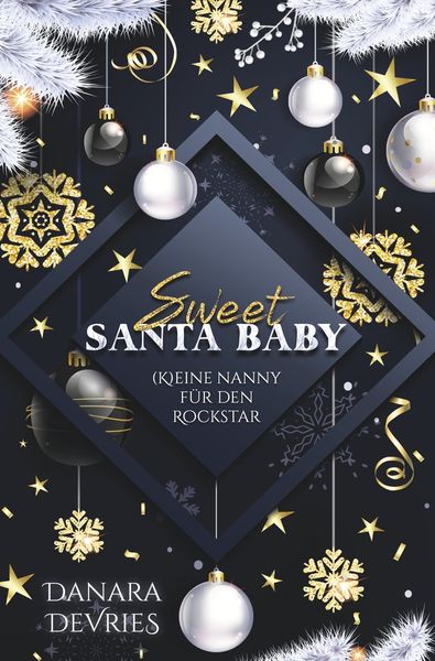 Sweet Santa Baby - (K)eine Nanny für den Rockstar, Taschenbuch von Danara DeVries, Tolino Media, 9783754696217