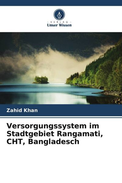 Produktbild: Khan, Z: Versorgungssystem im Stadtgebiet Rangamati, CHT, Ba