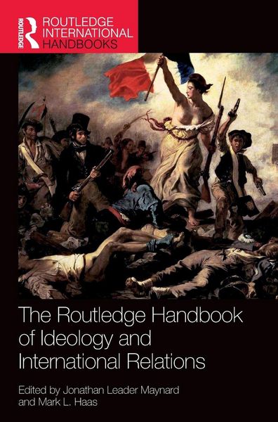 Produktbild: The Routledge Handbook of Ideology and International Relations