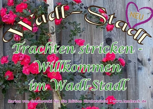 Produktbild: Trachten stricken - Willkommen im Wadl-Stadl