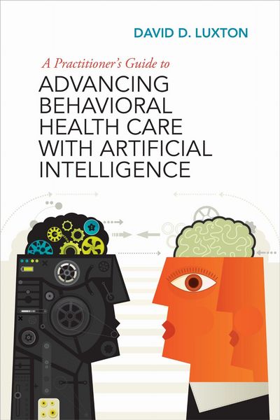 Produktbild: A Practitioner's Guide to Advancing Behavioral Health Care with Artificial Intelligence