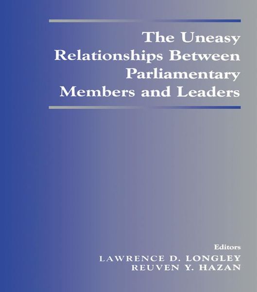 Produktbild: The Uneasy Relationships Between Parliamentary Members and Leaders
