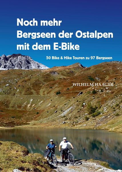 Produktbild: Noch mehr Bergseen der Ostalpen mit dem E-Bike
