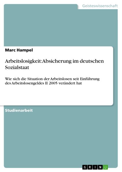 Produktbild: Arbeitslosigkeit: Absicherung im deutschen Sozialstaat