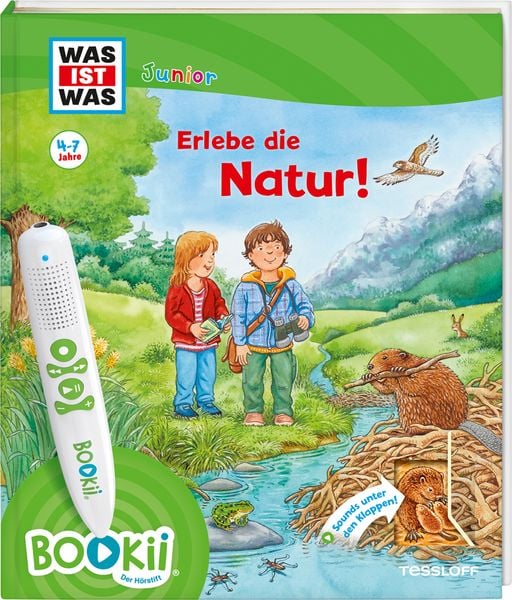 BOOKii WAS IST WAS Junior Erlebe die Natur!, Gebundene Ausgabe von Claudia Kaiser , Martin Lickleder , Christina Braun, Tessloff Verlag Ragnar