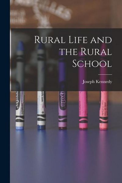 Produktbild: Rural Life and the Rural School