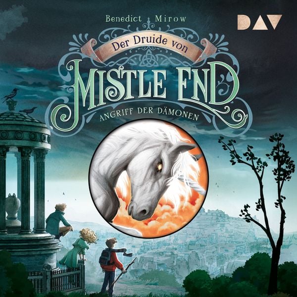 Produktbild: Der Druide von Mistle End &ndash; Teil 1: Angriff der D&auml;monen