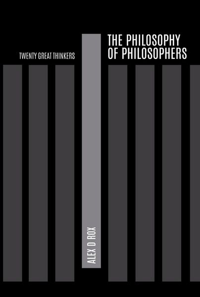 Produktbild: The Philosophy of Philosophers  Twenty Great Thinkers