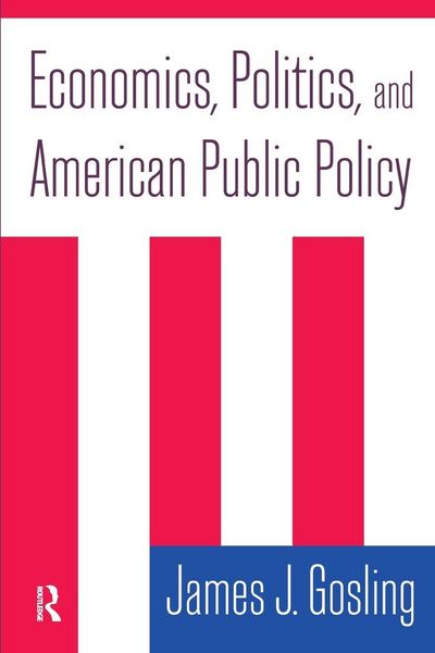Produktbild: Economics, Politics, and American Public Policy