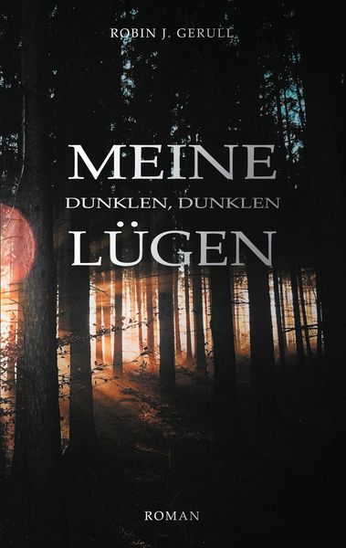 Produktbild: Meine dunklen, dunklen L&uuml;gen