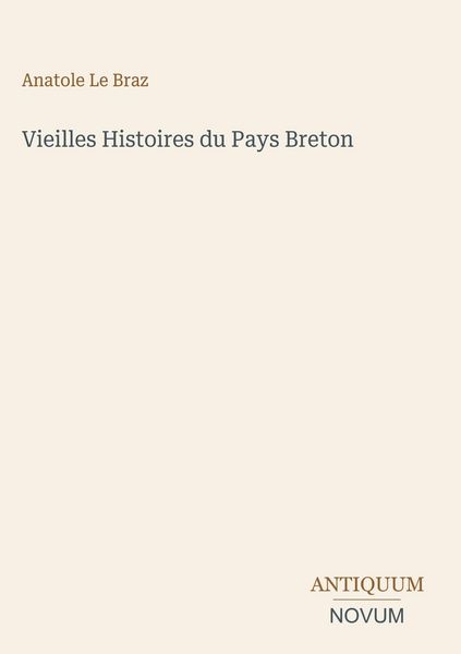 Produktbild: Vieilles Histoires du Pays Breton