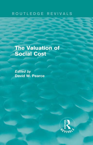 Produktbild: The Valuation of Social Cost (Routledge Revivals)