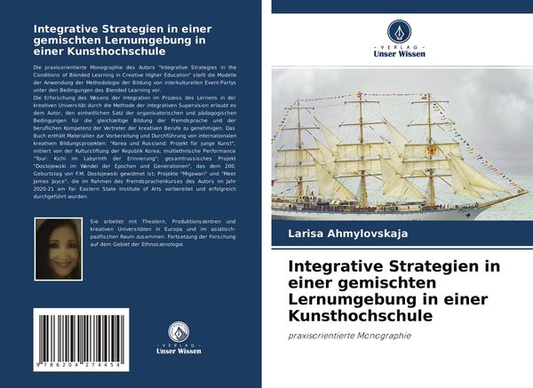 Integrative Strategien in einer gemischten Lernumgebung in einer Kunsthochschule, Taschenbuch von Larisa Ahmylovskaja, Verlag Unser Wissen,