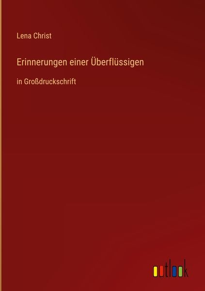 Produktbild: Erinnerungen einer &Uuml;berfl&uuml;ssigen