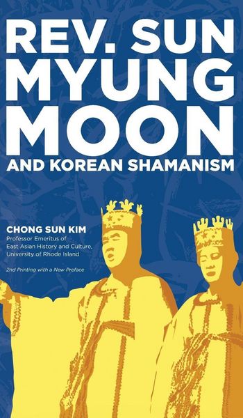 Produktbild: Reverend Sun Myung Moon and Korean Shamanism