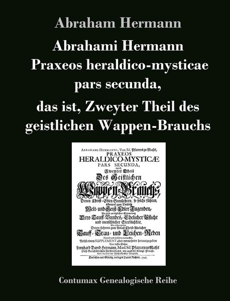 Produktbild: Abrahami Hermanni Praxeos heraldico-mysticae pars secunda,