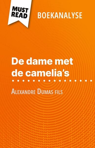 Produktbild: De dame met de camelia's van Alexandre Dumas fils (Boekanalyse)