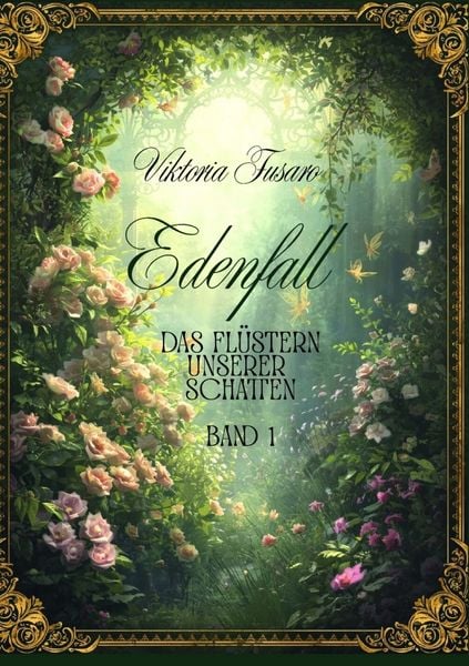 Produktbild: Edenfall - Das Fl&uuml;stern unserer Schatten Band 1