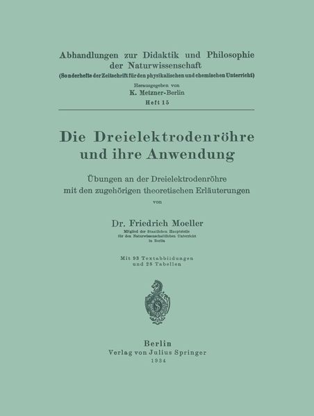 Produktbild: Die Dreielektrodenr&ouml;hre und ihre Anwendung