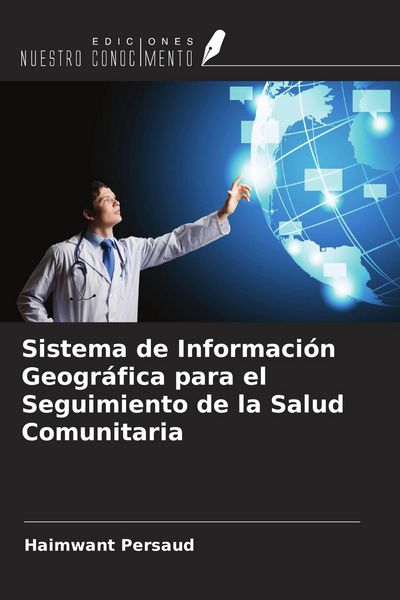 Produktbild: Sistema de Informaci&oacute;n Geogr&aacute;fica para el Seguimiento de la Salud Comunitaria