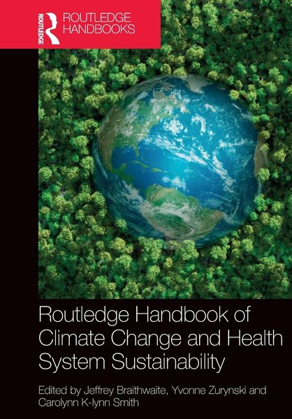 Produktbild: Routledge Handbook of Climate Change and Health System Sustainability