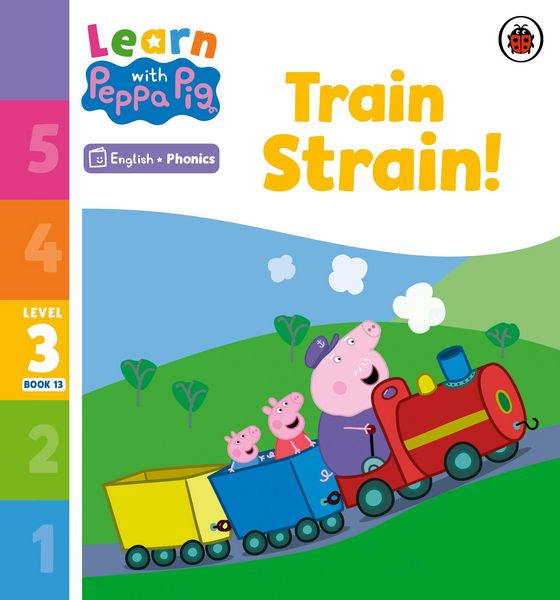Produktbild: Learn with Peppa Phonics Level 3 Book 13 - Train Strain! (Phonics Reader)