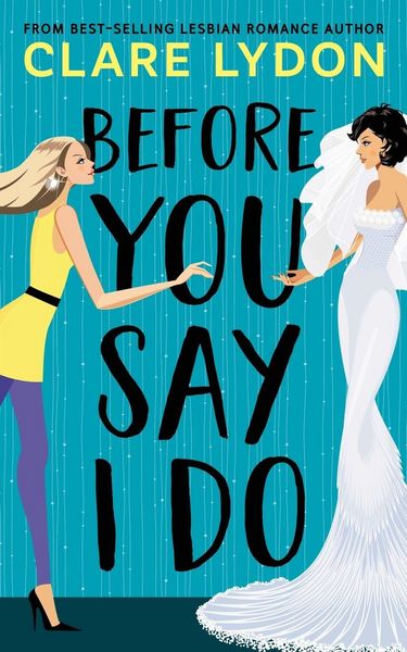 Produktbild: Before You Say I Do