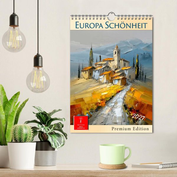 Produktbild: Europa Sch&ouml;nheit - Premium Edition (Wandkalender 2027 DIN A4 hoch), CALVENDO Monatskalender