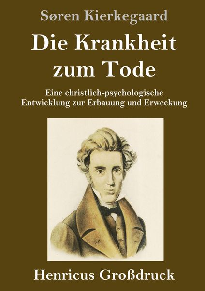 Produktbild: Die Krankheit zum Tode (Gro&szlig;druck)