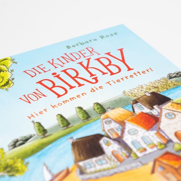 Produktbild: Die Kinder von Birkby. Hier kommen die Tierretter! (Band 1)