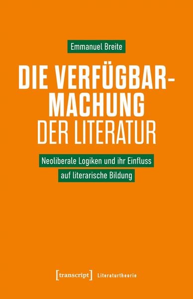 Produktbild: Die Verf&uuml;gbarmachung der Literatur