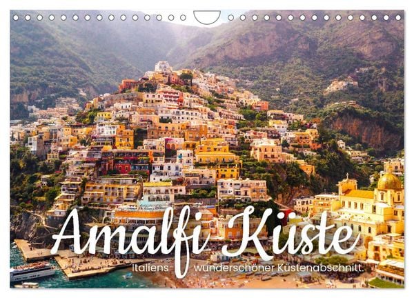 Produktbild: Amalfi K&uuml;ste - Italiens wundersch&ouml;ner K&uuml;stenabschnitt. (Wandkalender 2026 DIN A4 quer), CALVENDO Monatskalender