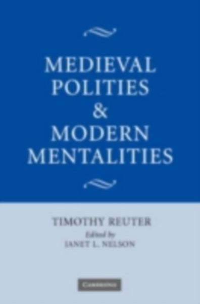 Produktbild: Medieval Polities and Modern Mentalities