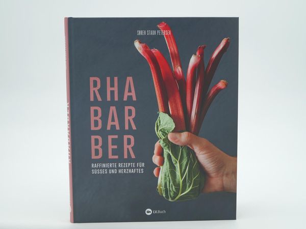 Produktbild: Rhabarber - Raffinierte Rezepte f&uuml;r S&uuml;&szlig;es und Herzhaftes