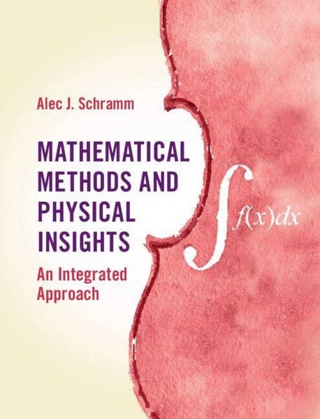 Produktbild: Mathematical Methods and Physical Insights