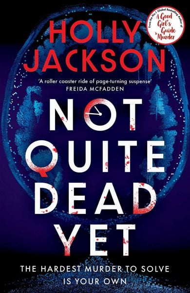Not Quite Dead Yet, Taschenbuch von Holly Jackson, Penguin Books Ltd