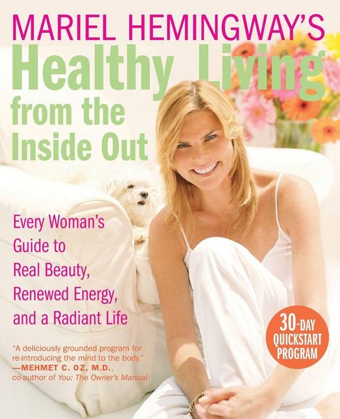 Produktbild: Mariel Hemingway's Healthy Living from the Inside Out