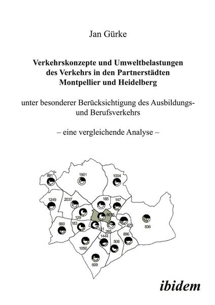 Produktbild: Verkehrskonzepte und Umweltbelastungen des Verkehrs in den Partnerst&auml;dten Montpellier und Heidelberg