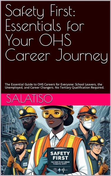 Produktbild: Safety First: Essentials for Your OHS Career Journey