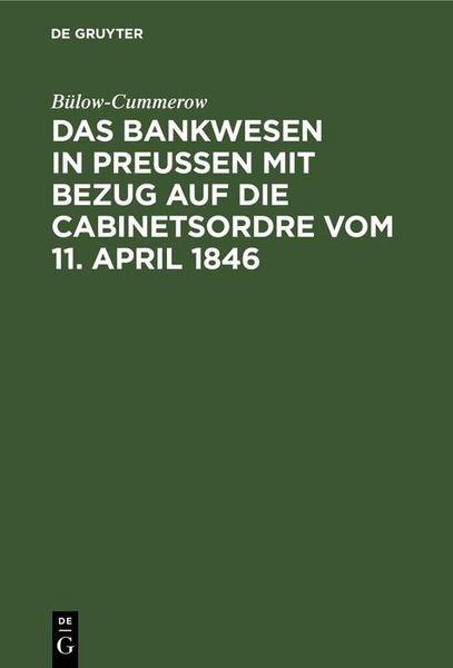Produktbild: Das Bankwesen in Preussen mit Bezug auf die Cabinetsordre vom 11. April 1846