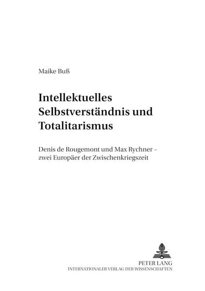 Produktbild: Intellektuelles Selbstverst&auml;ndnis und Totalitarismus